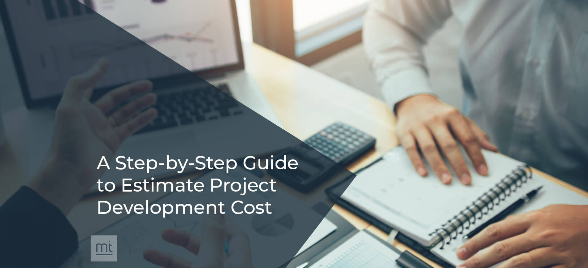 A Step-by-Step Guide to Estimate Project Development Cost