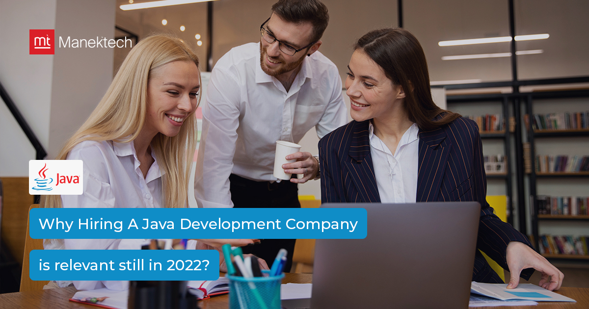 Why Hiring A Java Development Company Is Relevant Still In 2024   1661515739.blogmeta 