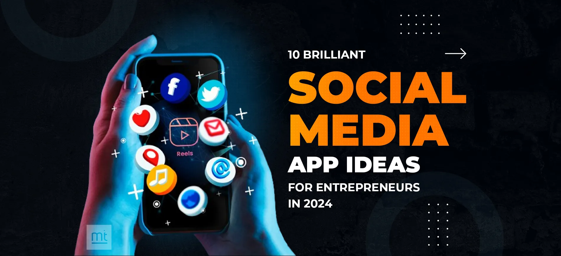 Brilliant Social Media app Ideas to explore next-gen Social Networking in 2024