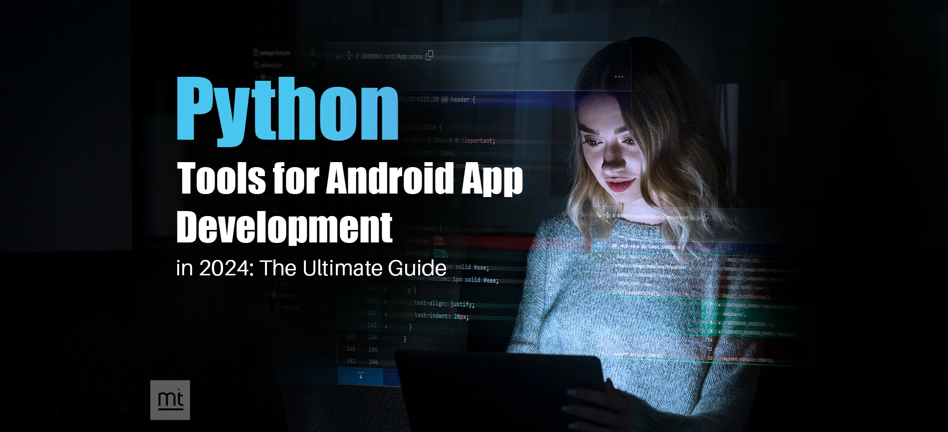 Python Tools for Android App Development in 2024: The Ultimate Guide