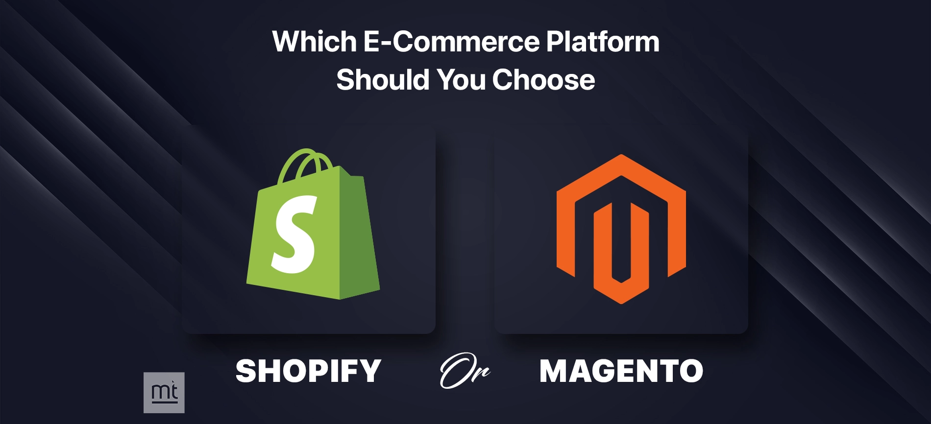 Magento vs Shopify: Which Is Right for Your Business?