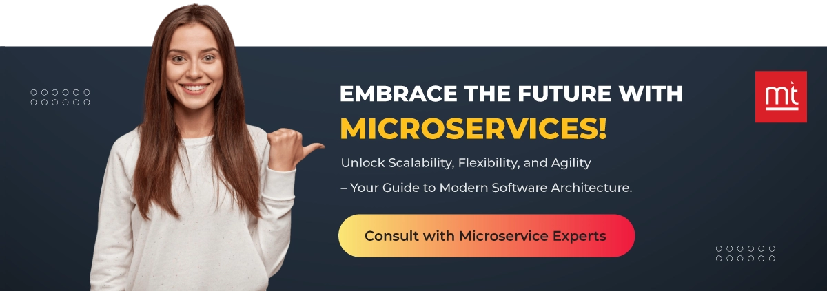  Embrace the Future with Microservices cta