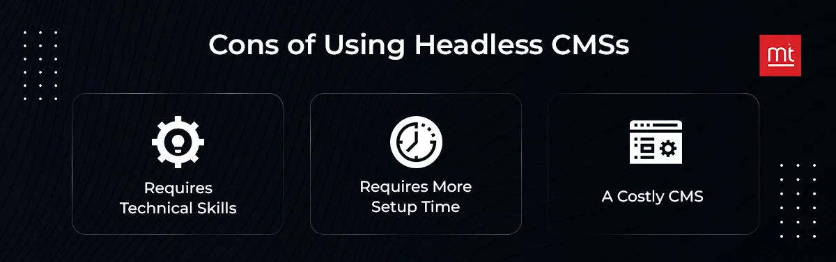 Cons of Using Headless CMSs