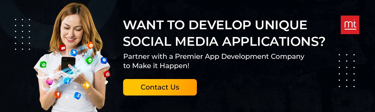 Want to Develop Unique Social Media Applications