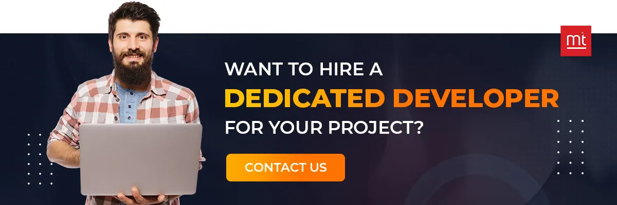 CTA Want to Hire a Dedicated Developer for Your Project